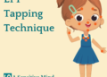 EFT Tapping Technique for Kids Deeply Feeling Child